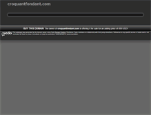 Tablet Screenshot of croquantfondant.com